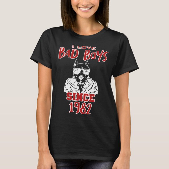 T-shirt I love bad boys since 1982 (Devant)