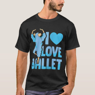 T-shirt I Love Ballet Hobby Danse Danse Ballerina Raglan