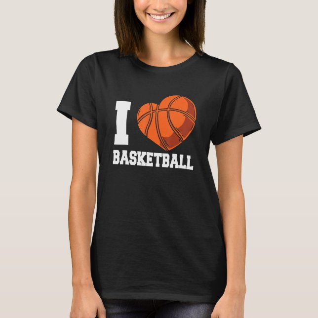 T-shirt I Love Basketball Coach Match Team Player (Devant)