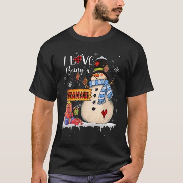 T-shirt I Love Being A Mamaw Snowman Xmas Santa Family Chr (Devant)
