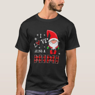 T-shirt I Love Being A Mimi Gnomes Funny Family Pajamas Ch