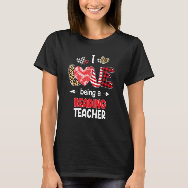 T-shirt I Love Being A Reading Teacher Valentines School V (Devant)
