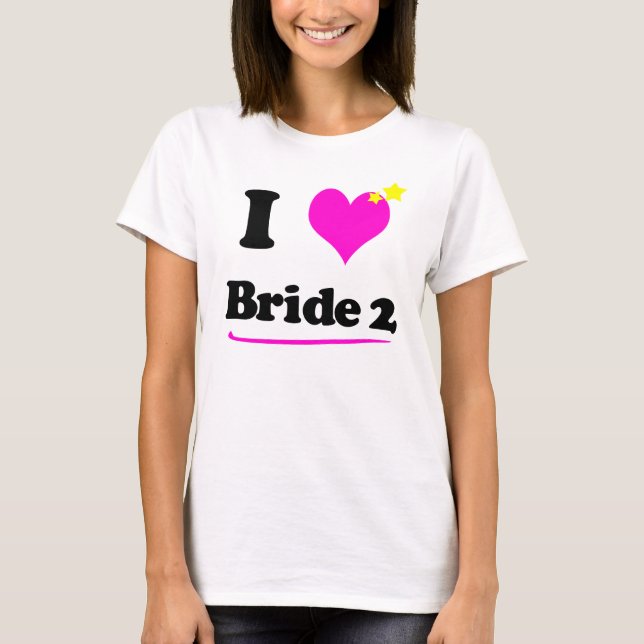 T-shirt I Love Bride 2 Hanes Décontracté Comfort Tee (Devant)