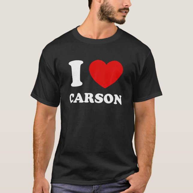 T-shirt I Love Carson I Heart Carson Funny Prénom Voitures (Devant)