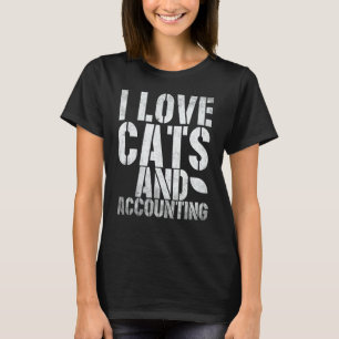 T-shirt I Love Cats and Accounting Cpa Bookkeep