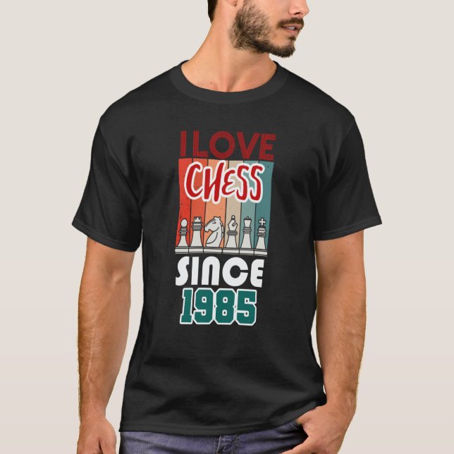 T-shirt I love chess since 1985 (Devant)