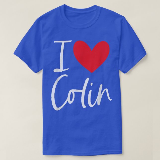 T-shirt I Love Colin (Design devant)