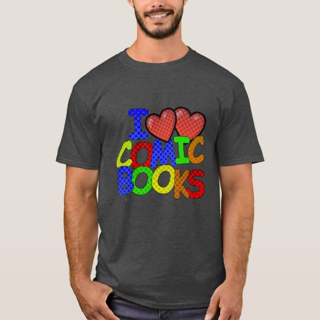 T-shirt I Love Comic Books (Devant)