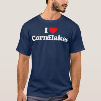 T-shirt I Love Cornflakes Heart Funny 
