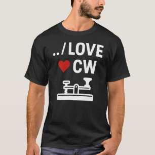 T-shirt I Love CW Continuous Waveform Morse Code Ham Radio
