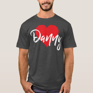 T-shirt I Love Danny Prénom T I Heart Nom