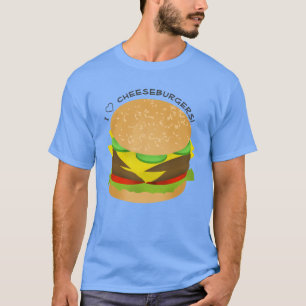 T-shirt I Love Double Cheeseburgers