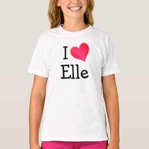 T-shirt I Love Elle