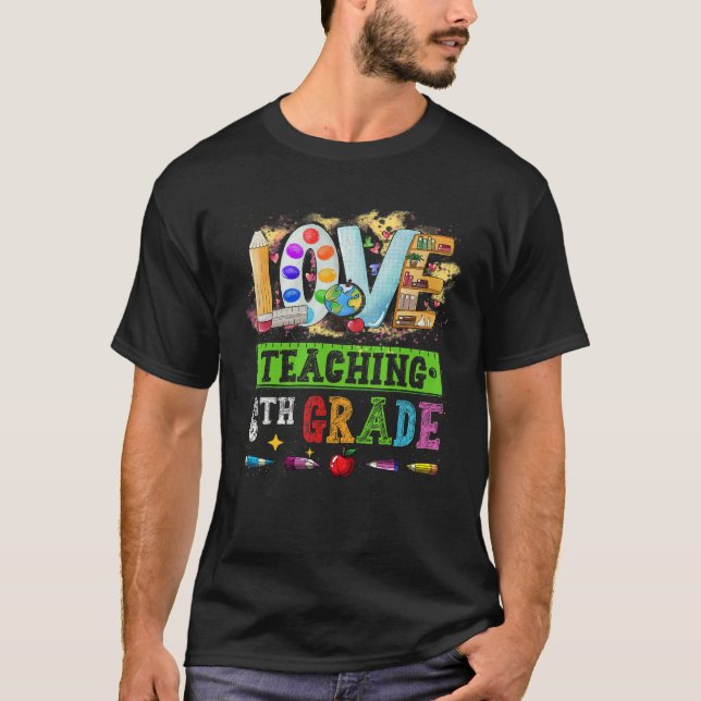 T-shirt I Love Enseignement 6e année Enseignant Enfants Pr (Devant)