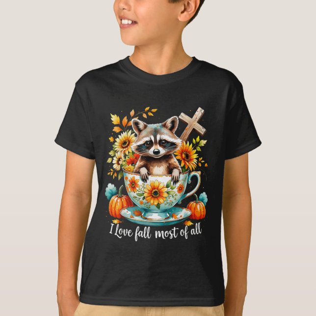 T-shirt I Love Fall Most Of All Raccoon Autumn Gift  (Devant)