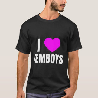 T-shirt I Love Femboys