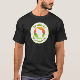 T-shirt I Love Franklin Wisconsin Wi-Fi Souvenir