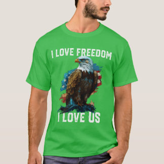 T-shirt I Love Freedom I Love US American Bald Eagle vinta