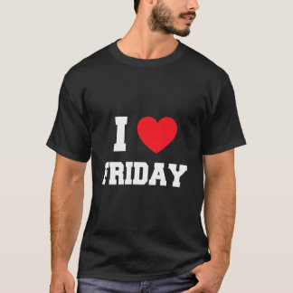T-shirt I Love Friday