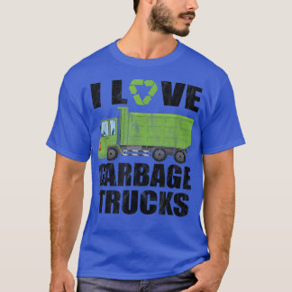T-shirt I Love Garbage Trucks 986