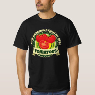 T-shirt I love gardenfrom my head tomatoes