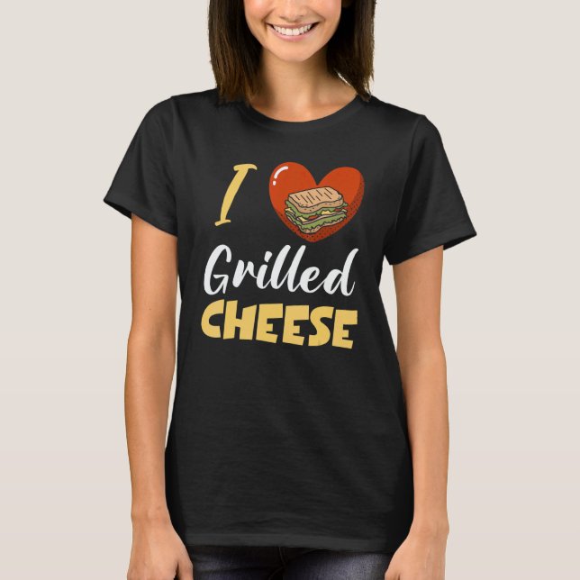 T-shirt I Love Grilled Cheese (Devant)