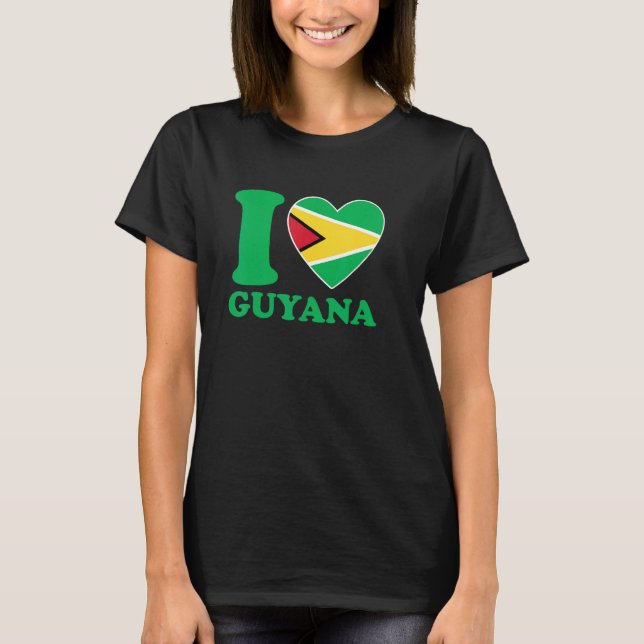 T-shirt I Love Guyana Heart Flag  Quote (Devant)