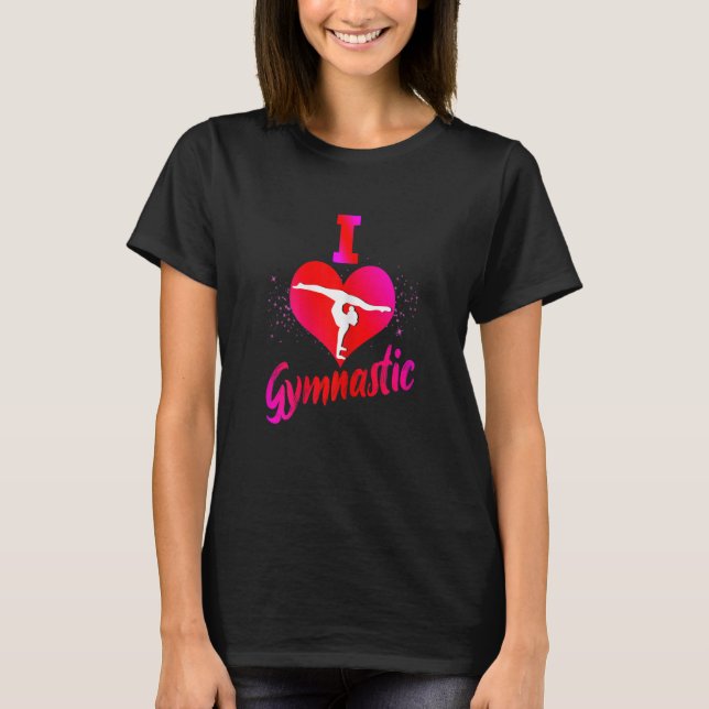 T-shirt I Love Gymnastics Gymnsatik Handstand Sports Club  (Devant)