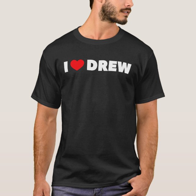 T-shirt I Love Heart Drew (Devant)