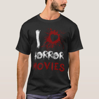 T-shirt I Love Horror Movies friend