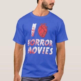 T-shirt I love Horror Movies Scary Film Halloween Fan girl