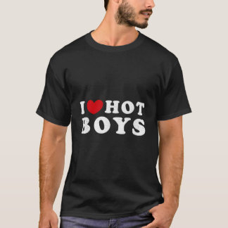 T-shirt I Love Hot I He Hot
