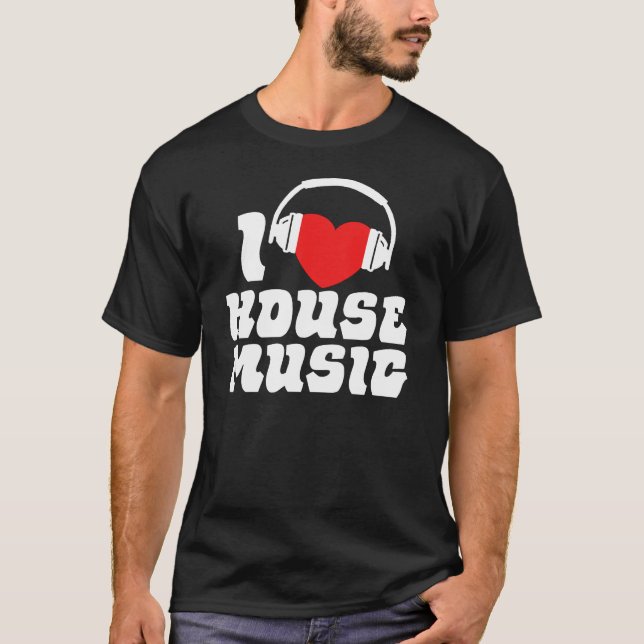 T-shirt I Love House Music (Devant)