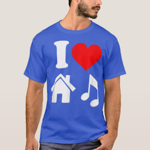 T-shirt I Love House Music i heart house music tee - shirt