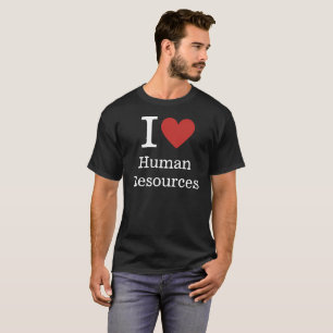 T-shirt I ❤️ Love Human Resources CUSTOM Hommes