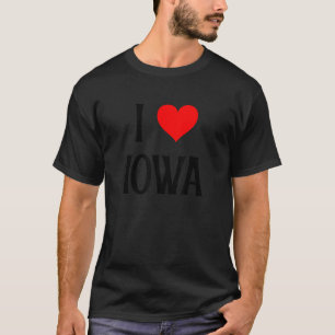 T-shirt I Love Iowa I Heart Iowa IA USA Holiday Travel Sou