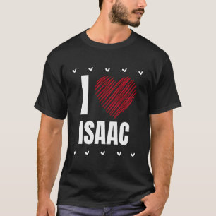 T-shirt I Love Isaac Prénom Cool Heart Funny Personali