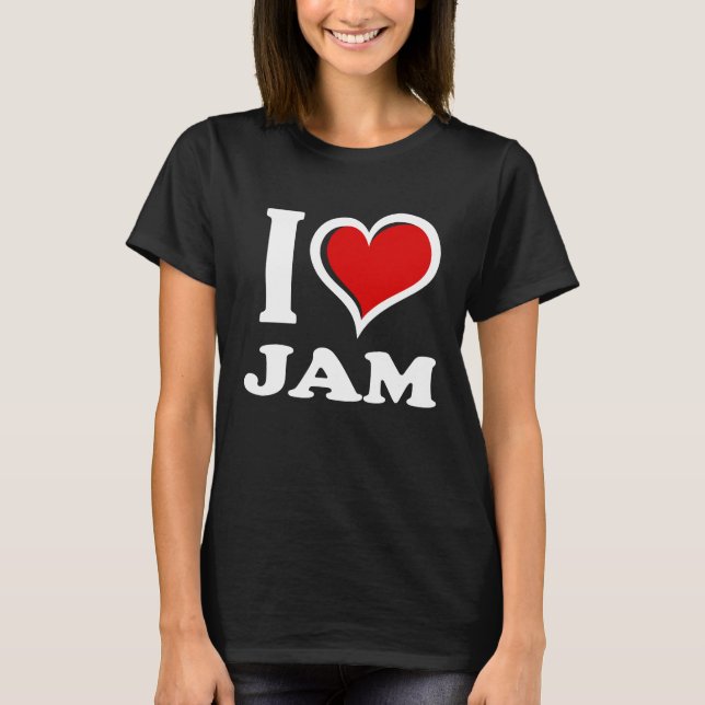 T-shirt I Love Jam I Heart (Devant)
