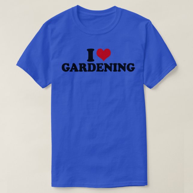 T-shirt I Love Jardinage Gardener (Design devant)