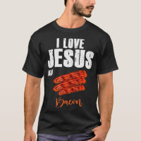 I Love Jesus and Bacon Funny Christian Religion à