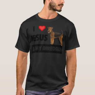 T-shirt I Love Jesus and My Airedale Terrier Chien Maman P