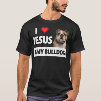 T-shirt I Love Jesus and My Bulldog Maman Papa Pet Parent 