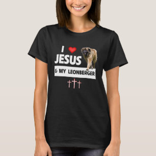 T-shirt I Love Jesus and My Leonberger German Chien Maman