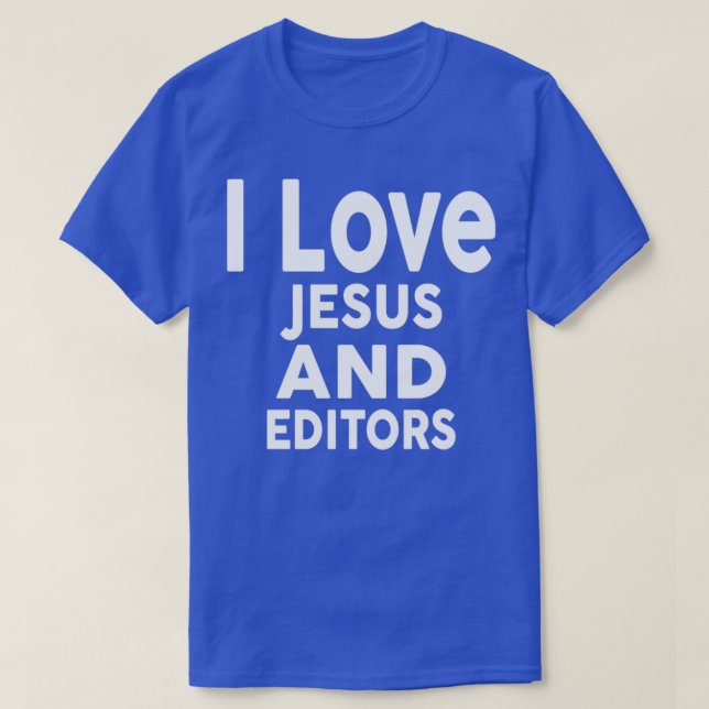 T-shirt I Love Jesus et EDITORS pour EDITOR (Design devant)