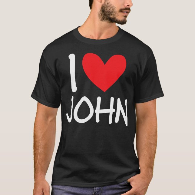 T-shirt I Love John Nom Personnalisé Hommes Guy BFF Ami (Devant)
