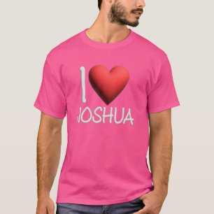 T-shirt I Love Joshua Nom Hommes Personnalisés Guy BFF Jos