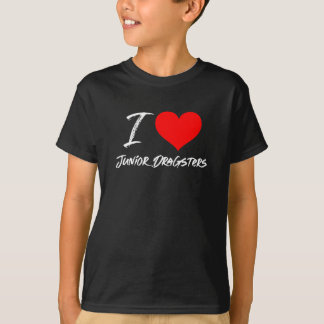 T-shirt I Love Junior Dragsters Racing Coeur