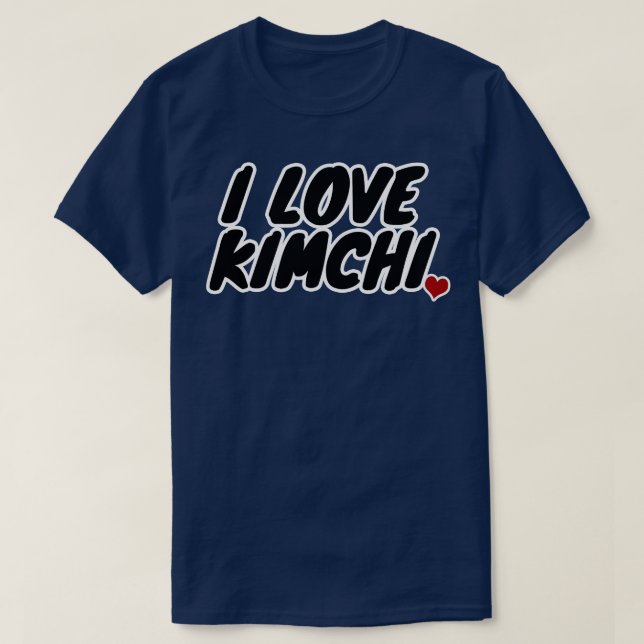 T-shirt I Love Kimchi (Design devant)