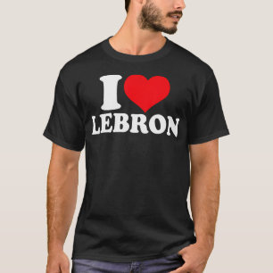 T-shirt I Love Lebron I Heart Lebron