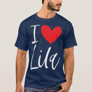 T-shirt I Love Lila Nom Fille Personnalisée Femme BFF Frie